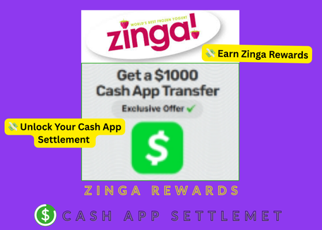 Cash App Settlement and Zinga Rewards-easy shop store 24